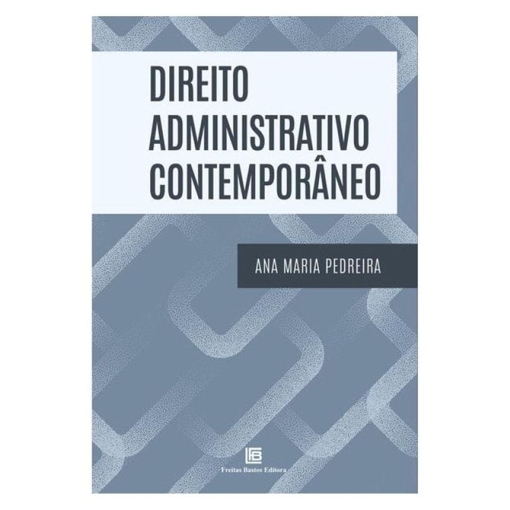 Direito Administrativo Contemporâneo