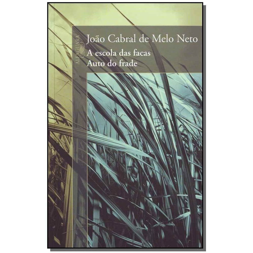 a Escola Das Facas/ Auto Do Frade