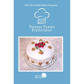 Nossos pratos preferidos!