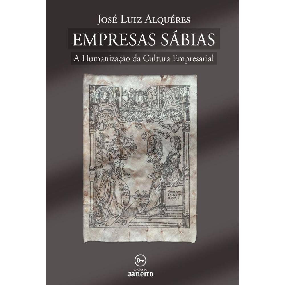 Empresas Sábias: A Humanização da Cultura Empresarial