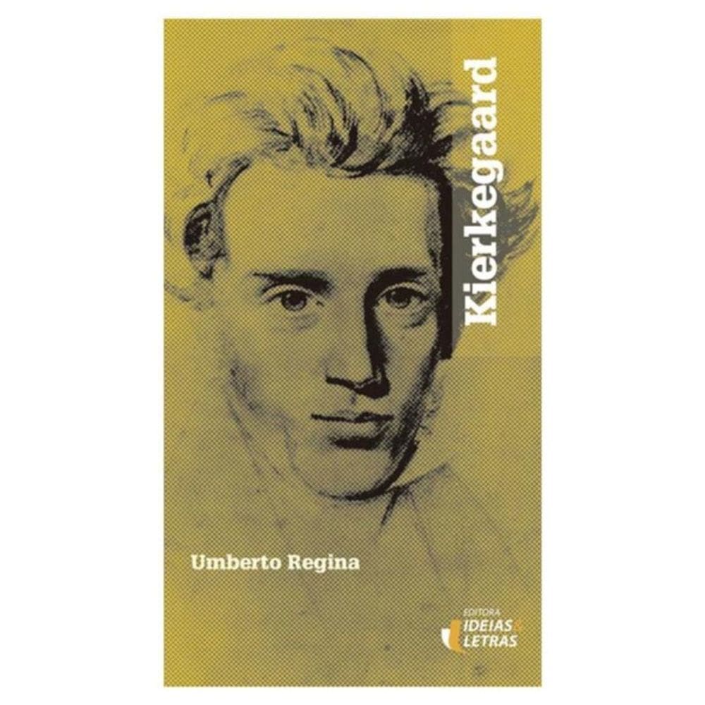 Kierkegaard - (Ideias E Letras)