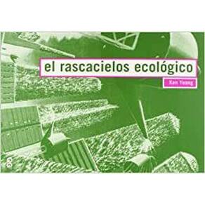 El Rascacielos Ecológico