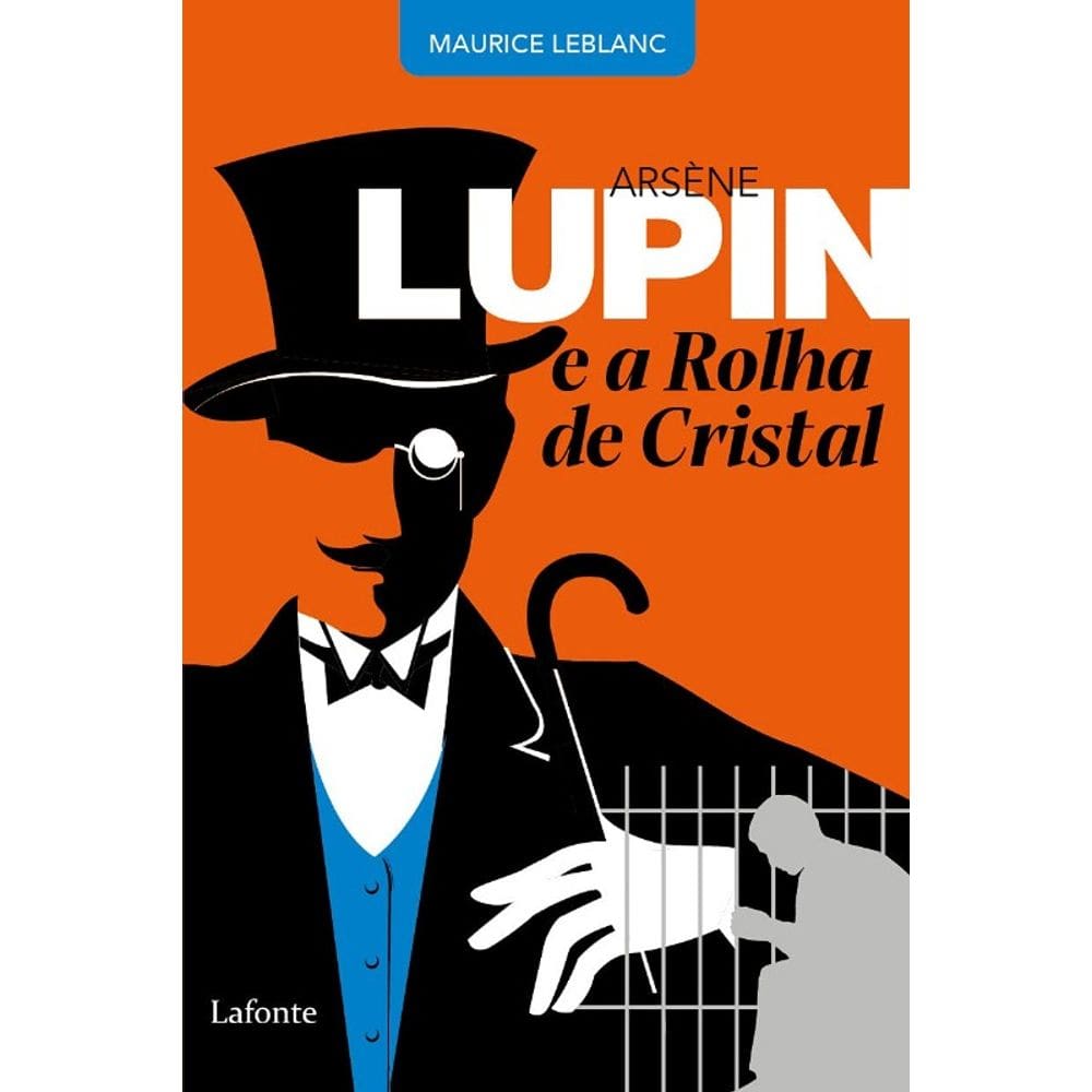 Arsene Lupin e a Rolha de Cristal - Maurice Leblanc