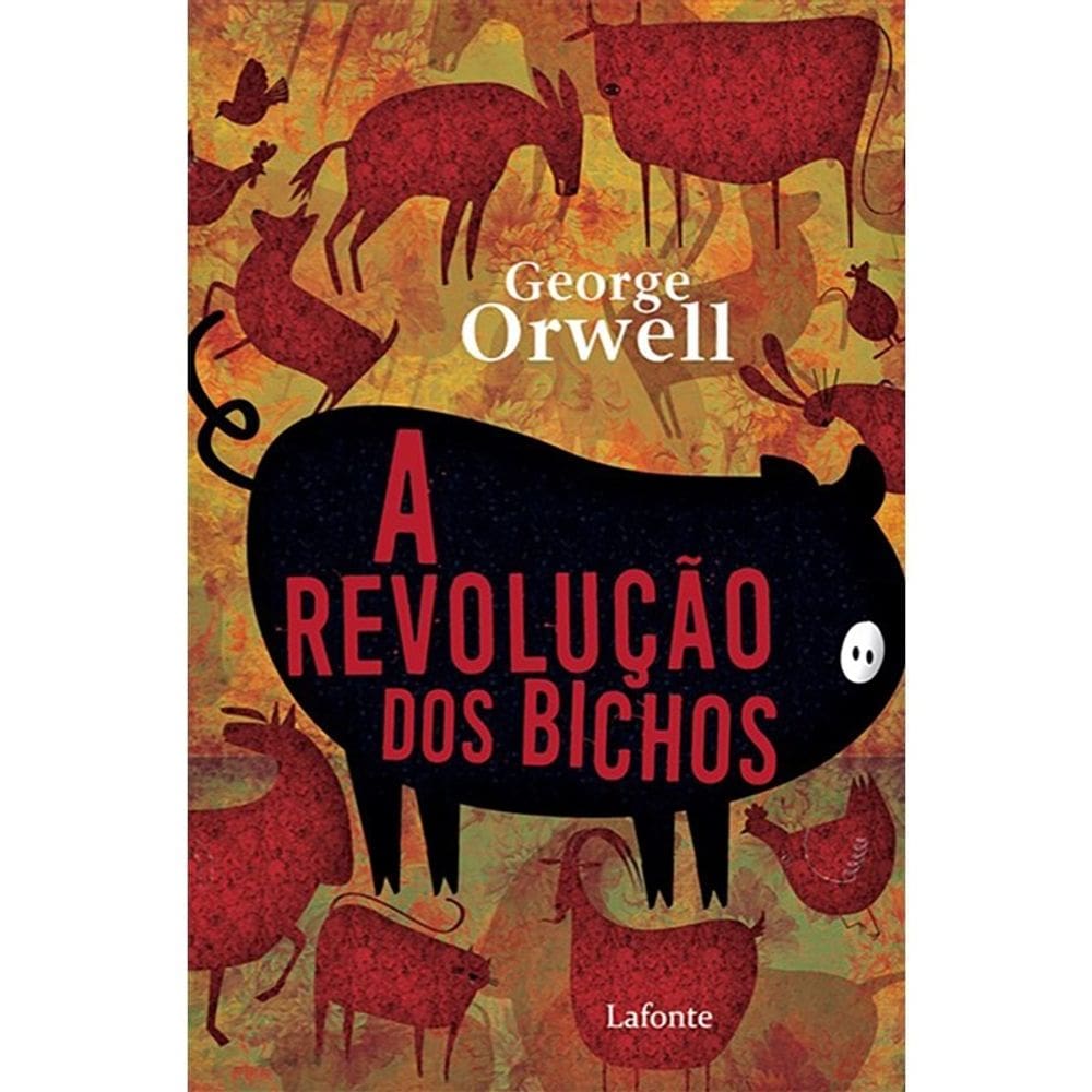 A Revolução dos Bichos George Orwell