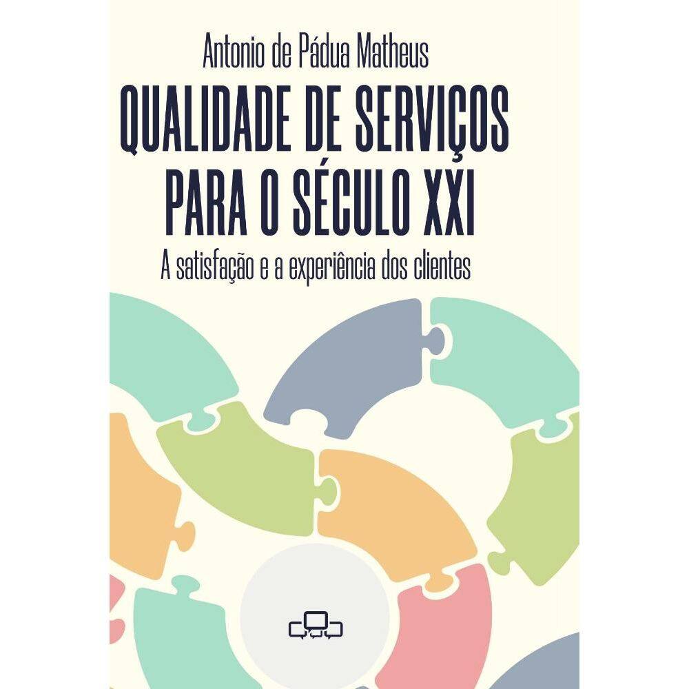 Qualidade de Serviços para O Século Xxi