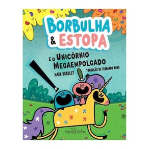 Borbulha & Estopa: E O Unicórnio Megaempolgado - Vol. 2