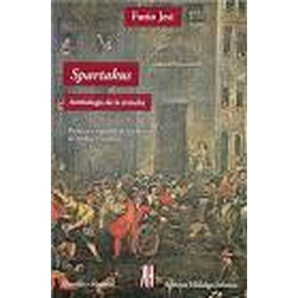 Spartakus  Simbologia De La Revuelta