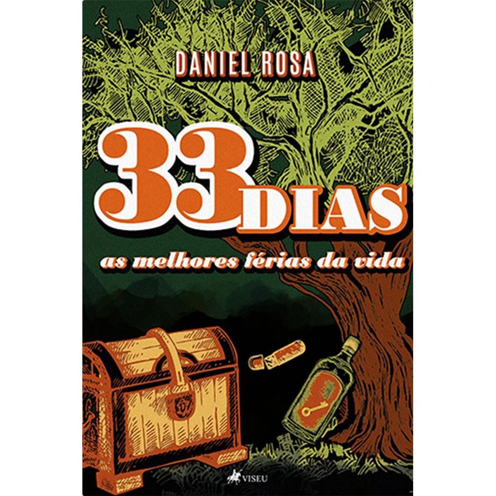 33 dias: As melhores férias da vida