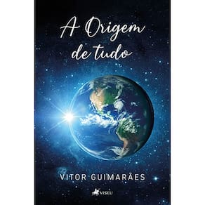 A origem de tudo