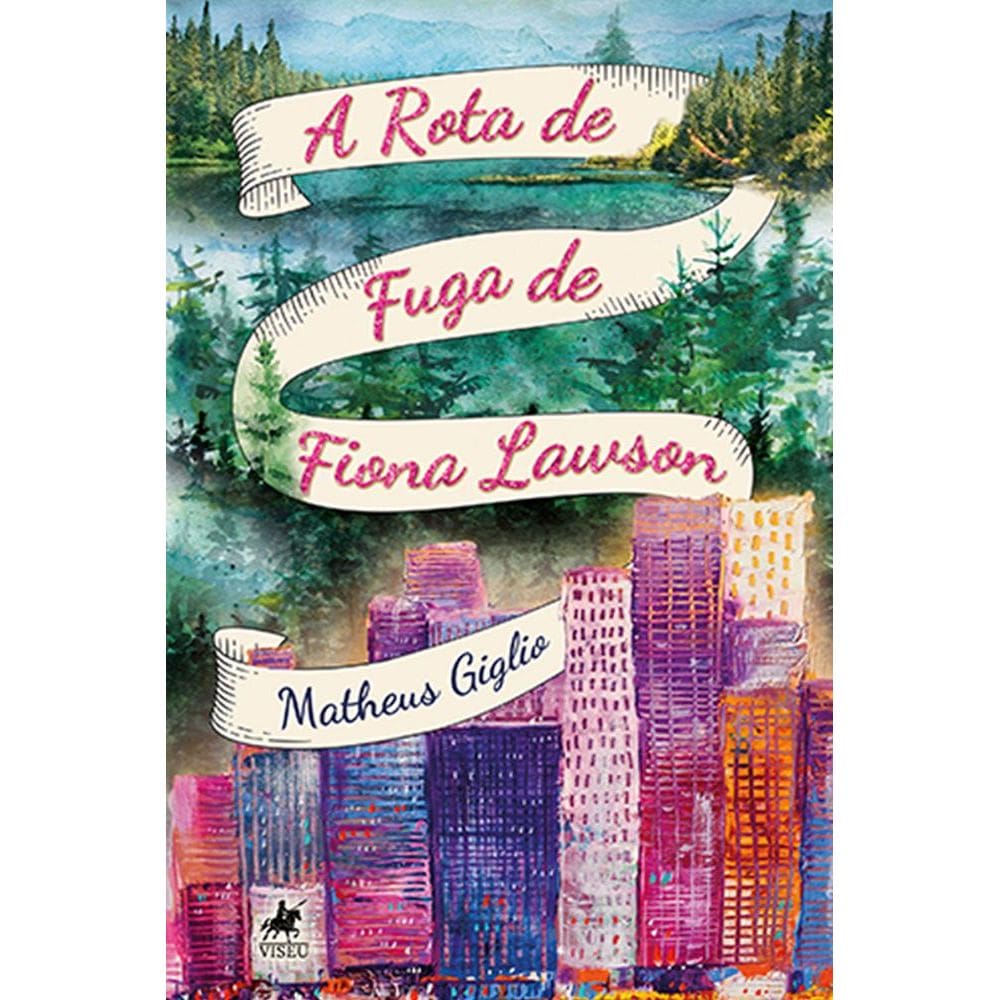 A Rota de Fuga de Fiona Lawson