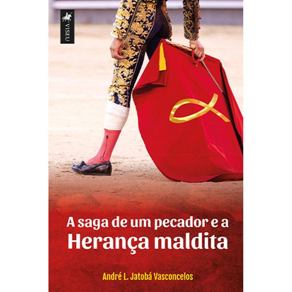 A saga de um pecador e a Herança maldita