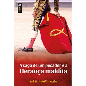 A saga de um pecador e a Herança maldita