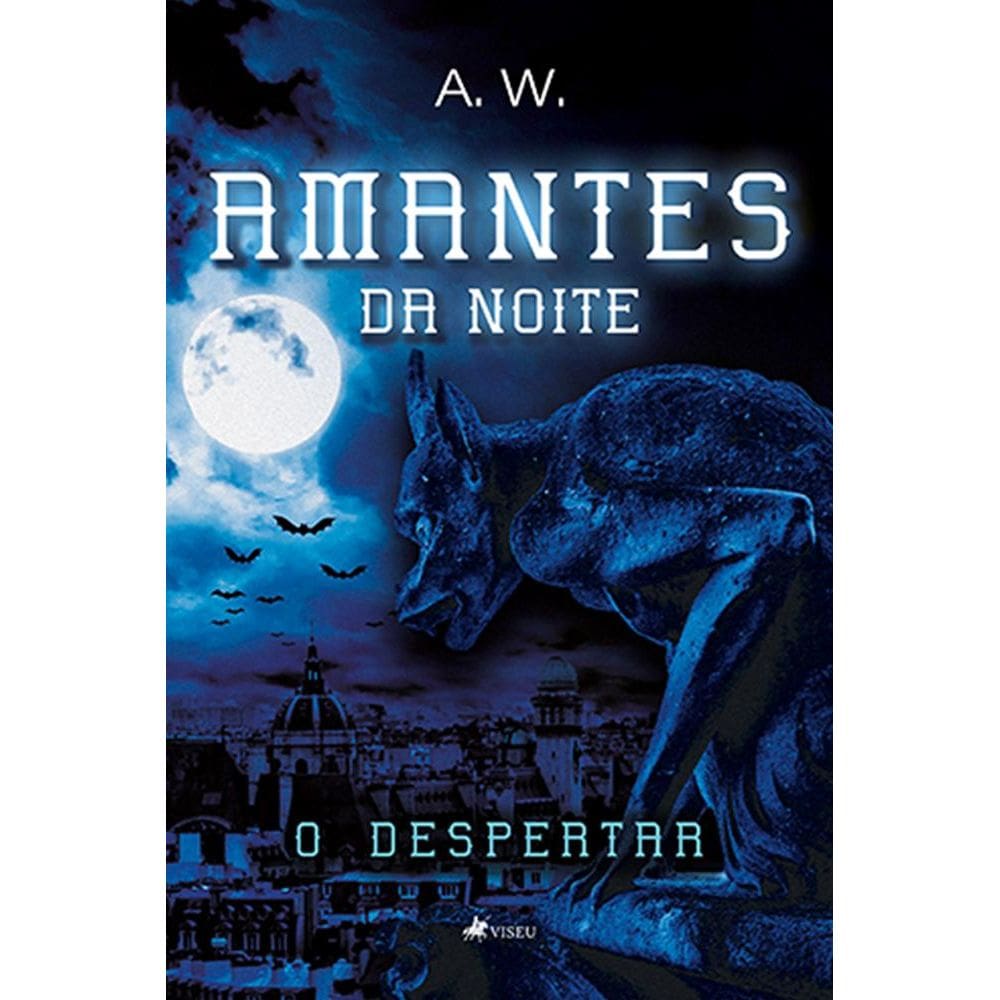 Amantes da noite : o despertar