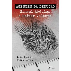 Agentes da Dedução: Sinval Abdulai e Heitor Valente