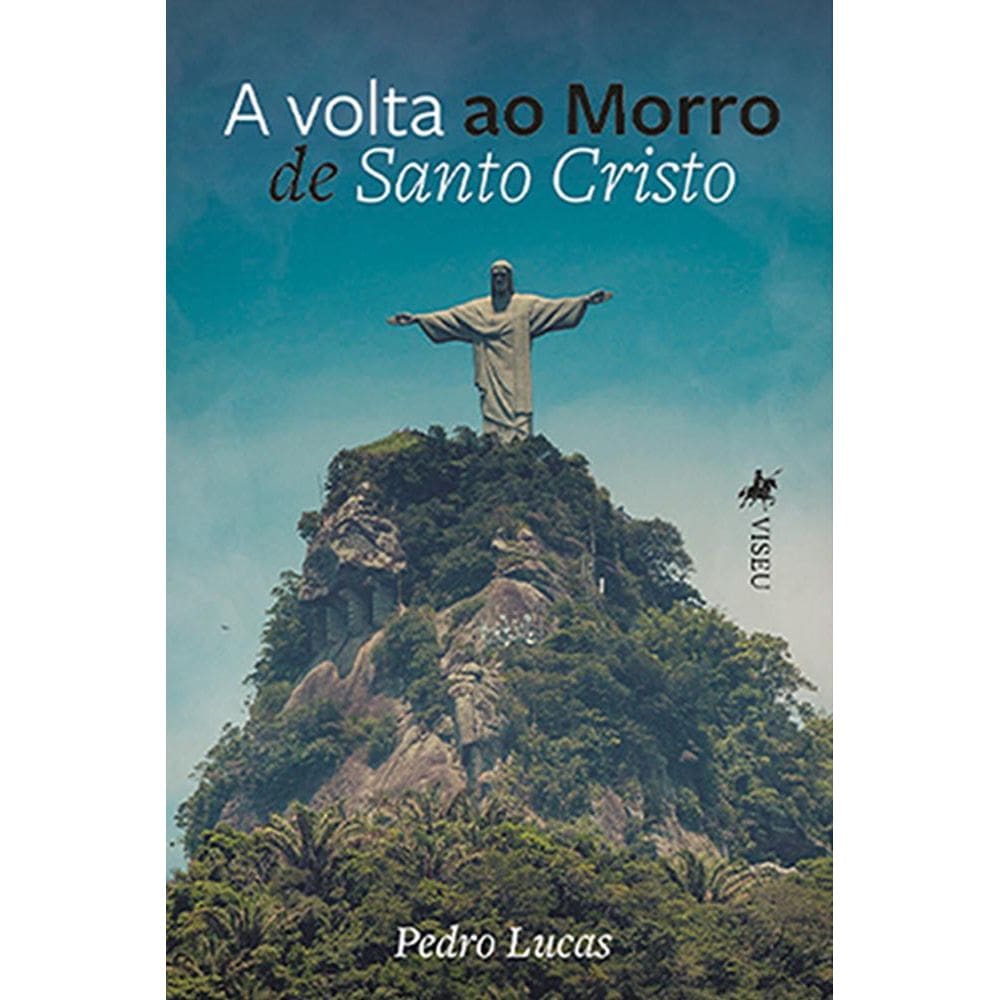 A volta ao Morro de Santo Cristo