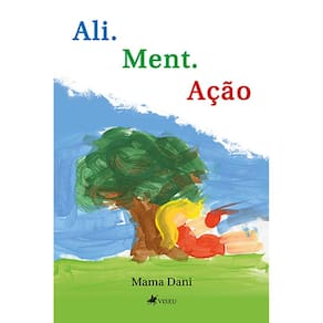 Ali. Ment. Ac¸a~o