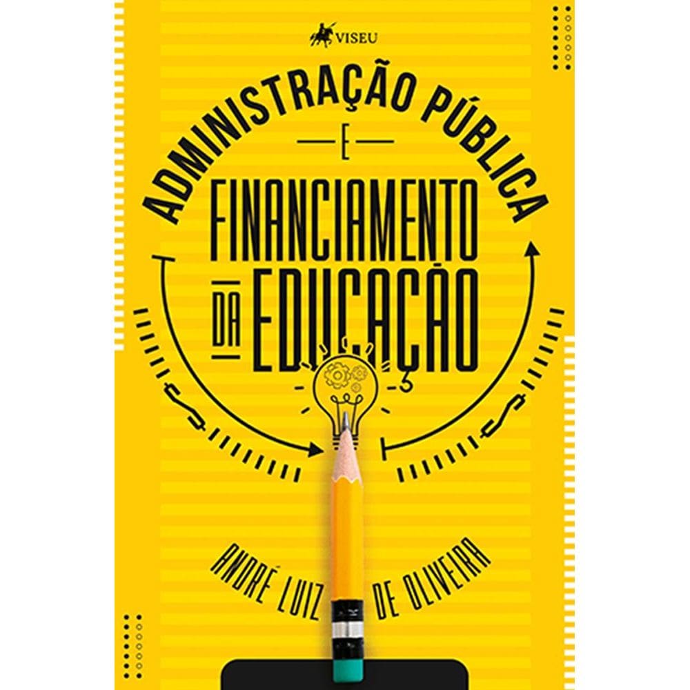 Administração Pública e Financiamento da Educação