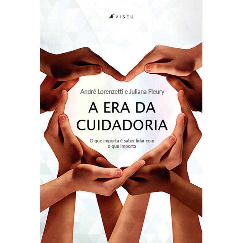 A Era da Cuidadoria