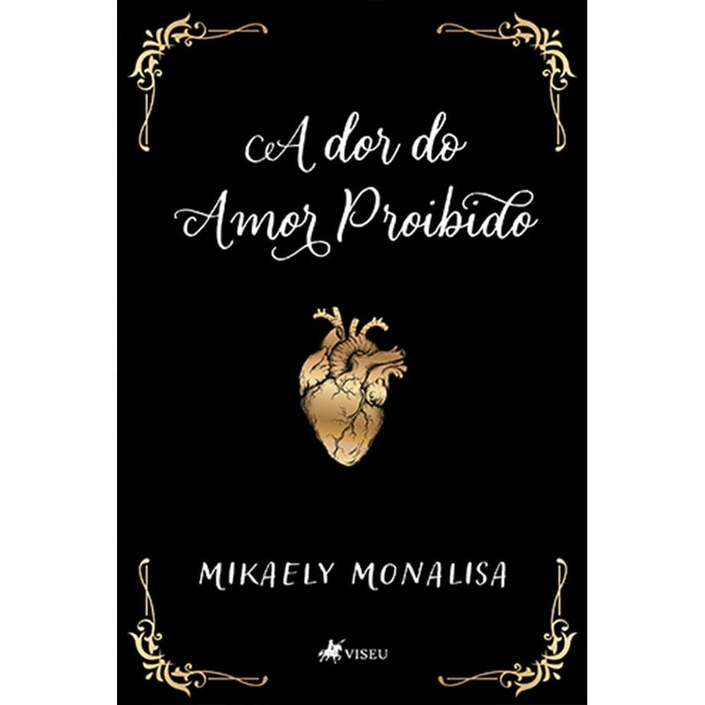 A dor do amor proibido