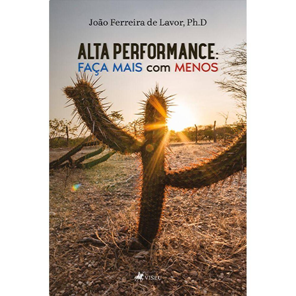 Alta performance: Fac¸a mais com menos
