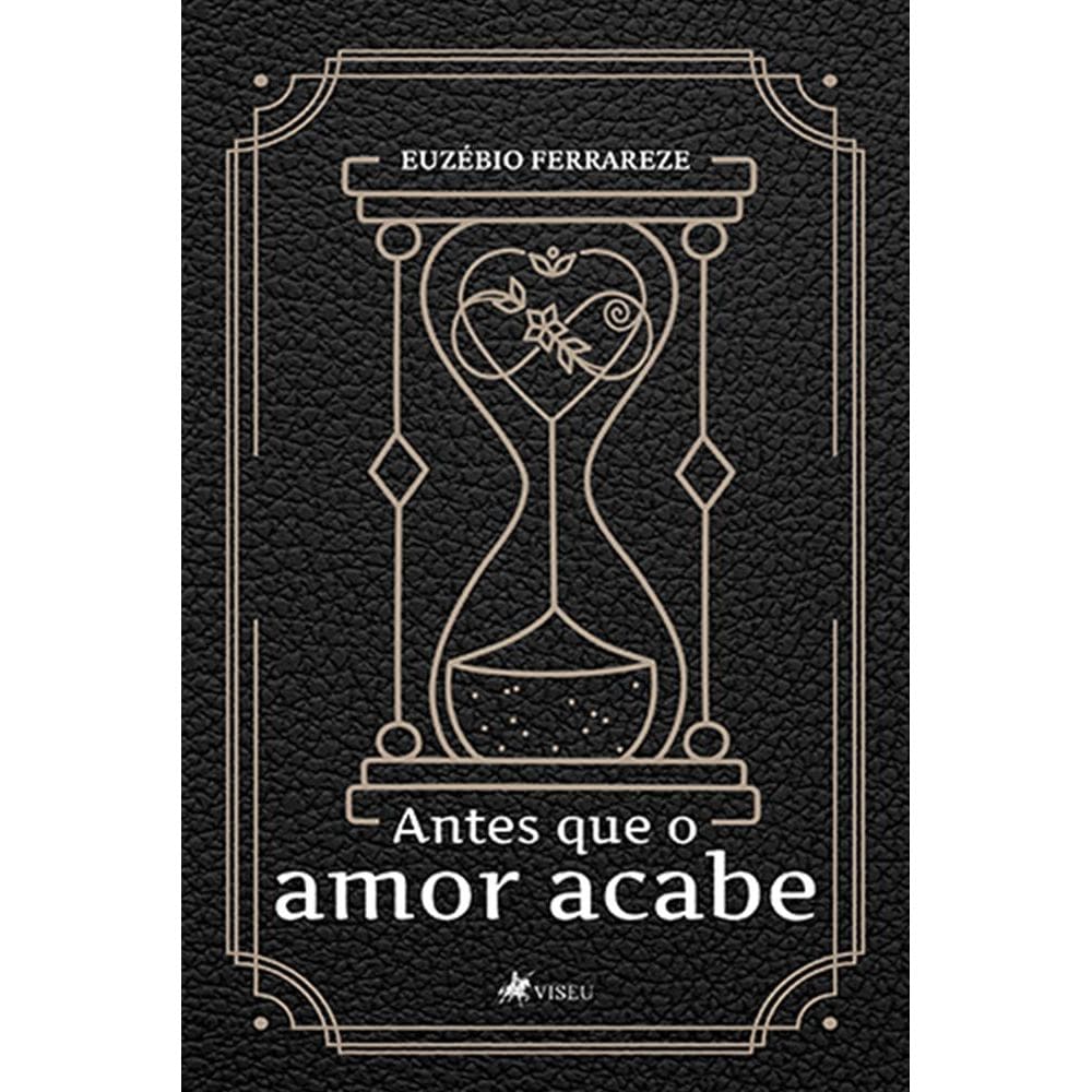 Antes que o amor acabe