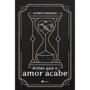 Antes que o amor acabe