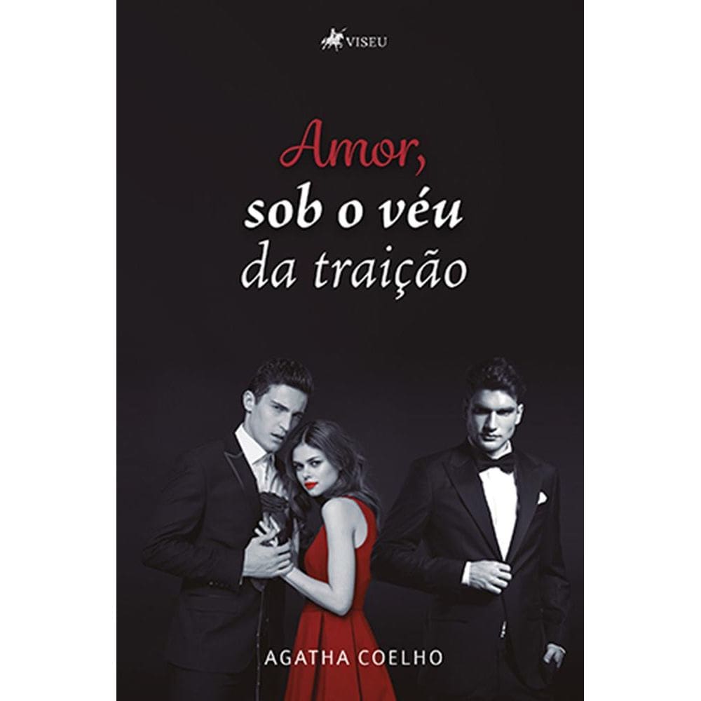 Amor, sob o véu da traição