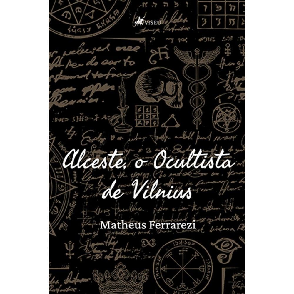 Alceste, o Ocultista de Vilnius