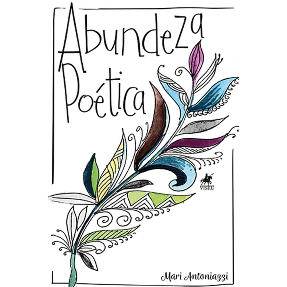 Abundeza Poética: O desnudar poético