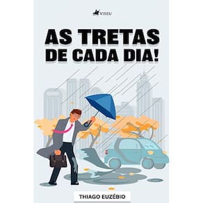 As tretas de cada dia!