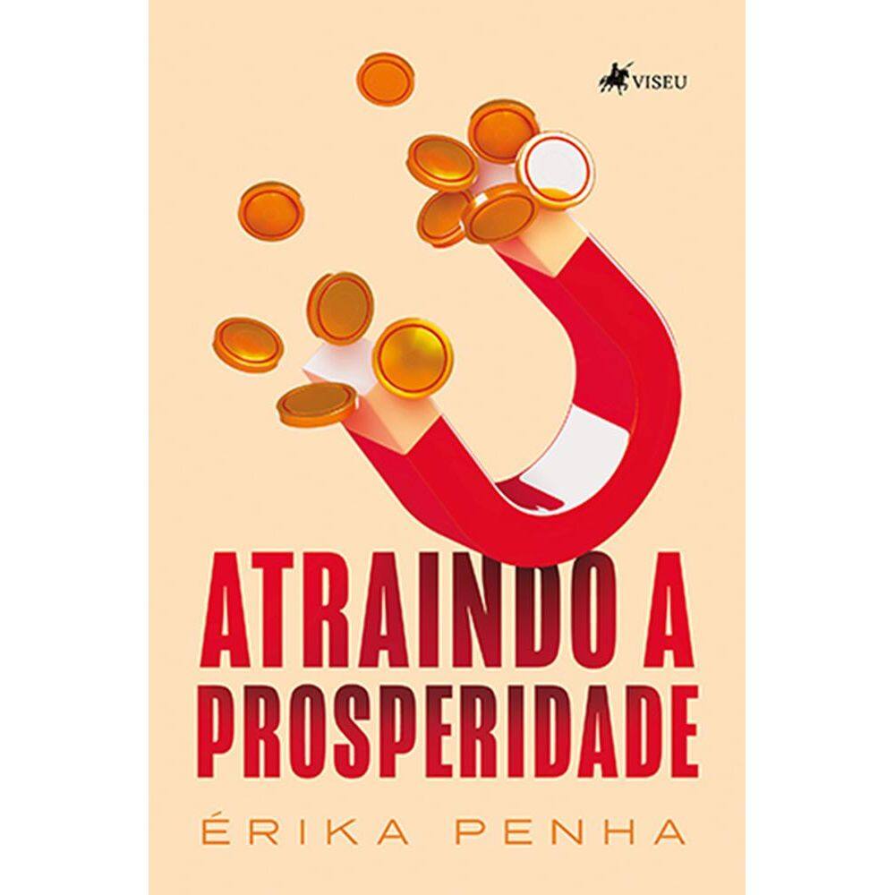 Atraindo a Prosperidade