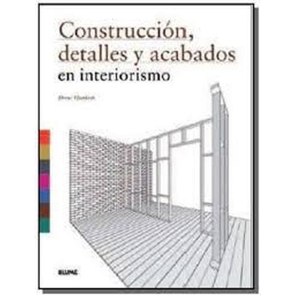 Construcción Detalles Y Acabados En Interiorismo