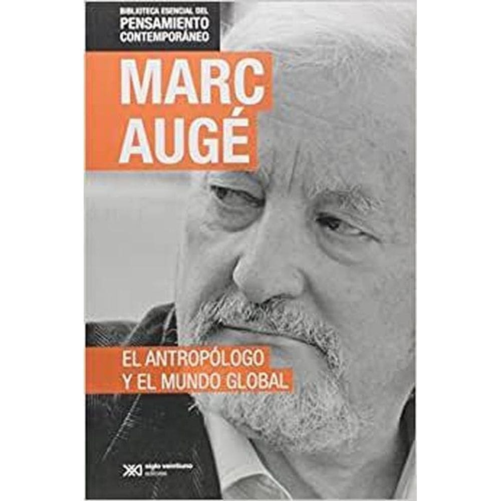 Antropologo Y El Mundo Global El Edicion Esp