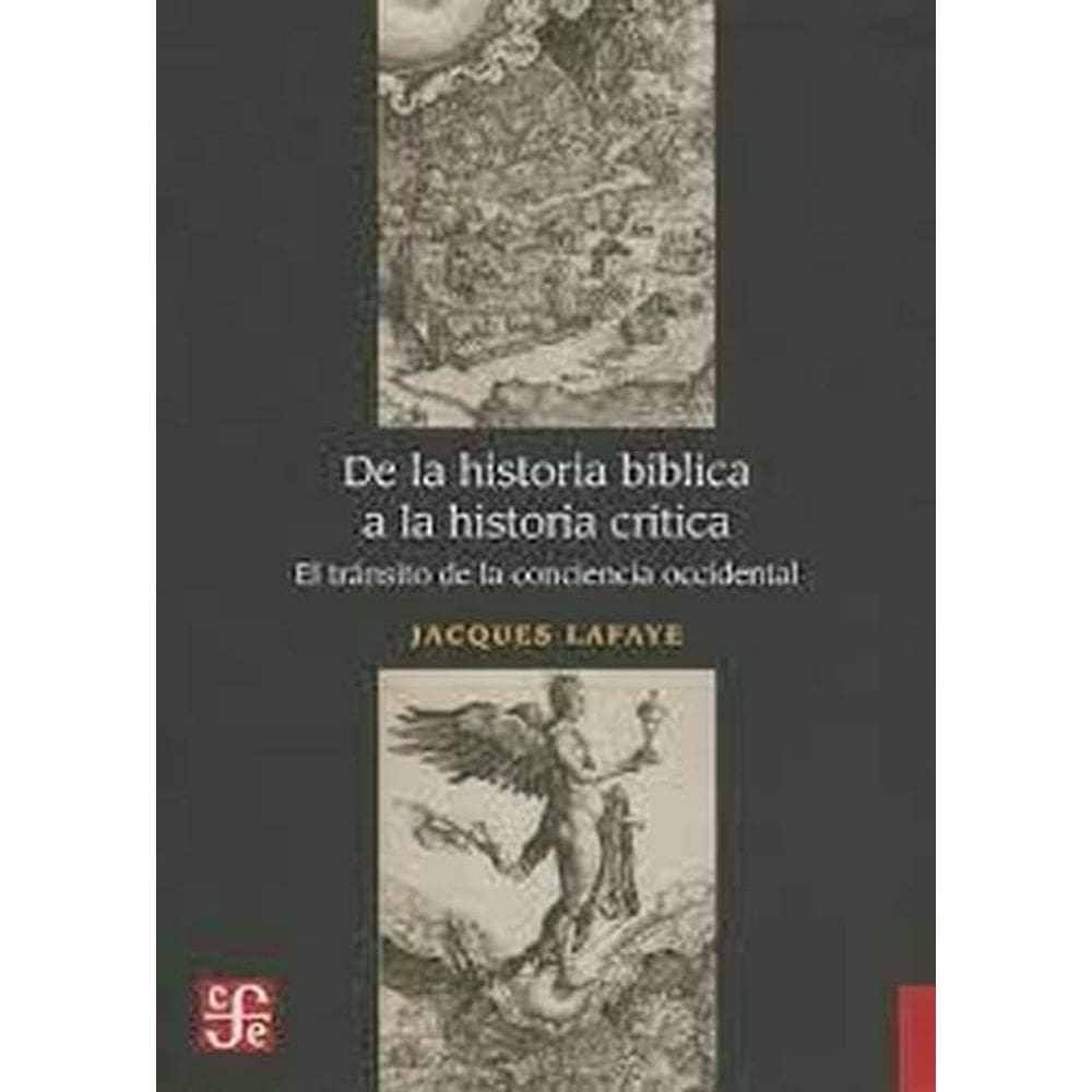 De La Historia Biblica A La Historia Critica El Transito De La Conciencia Occidental