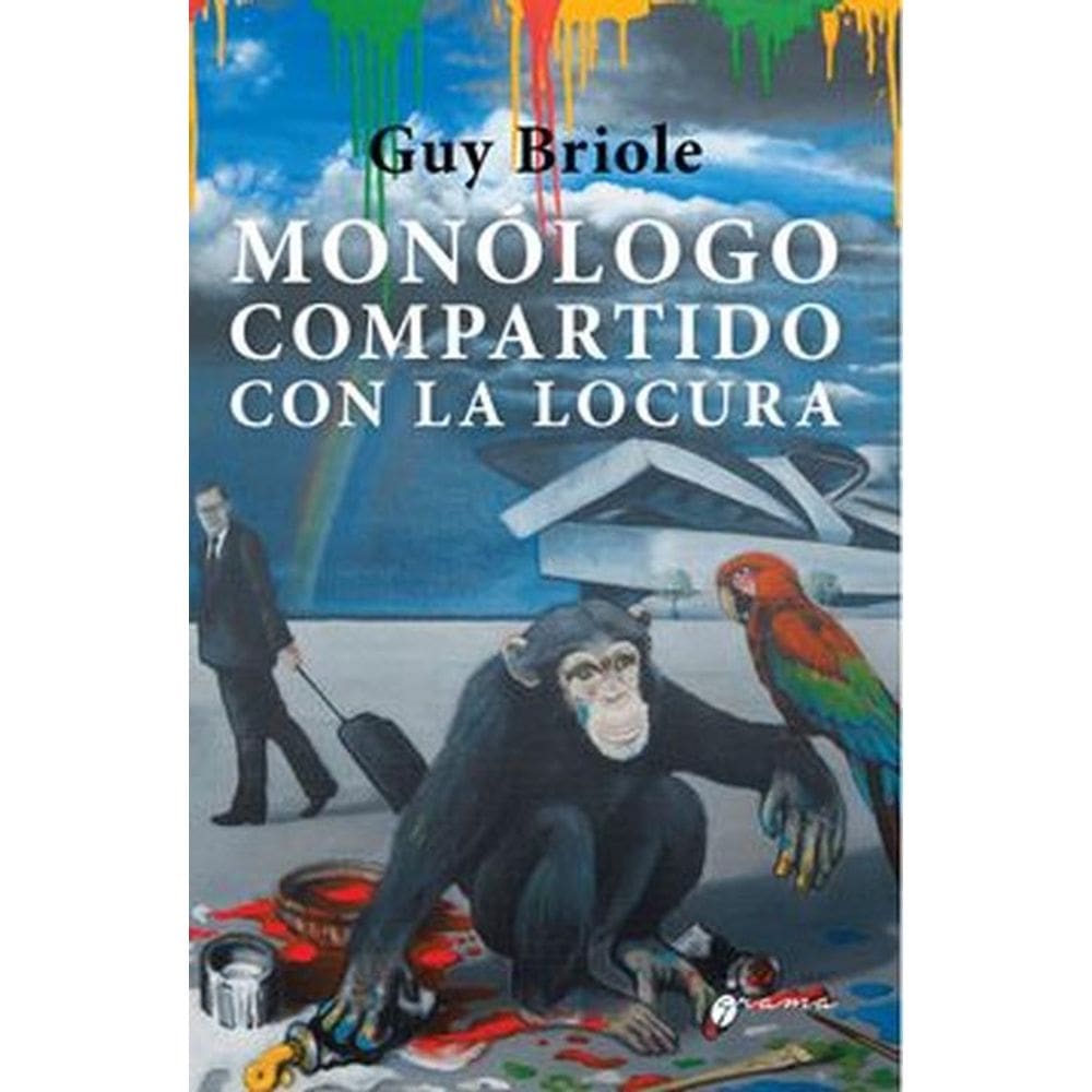 Monologo Compartido Con La Locura