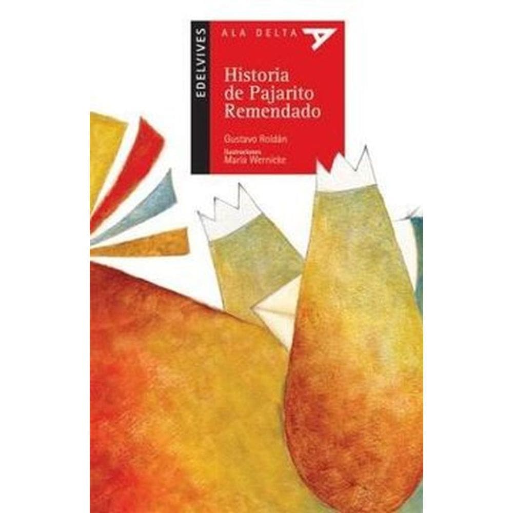 Historia Del Pajarito Remendado
