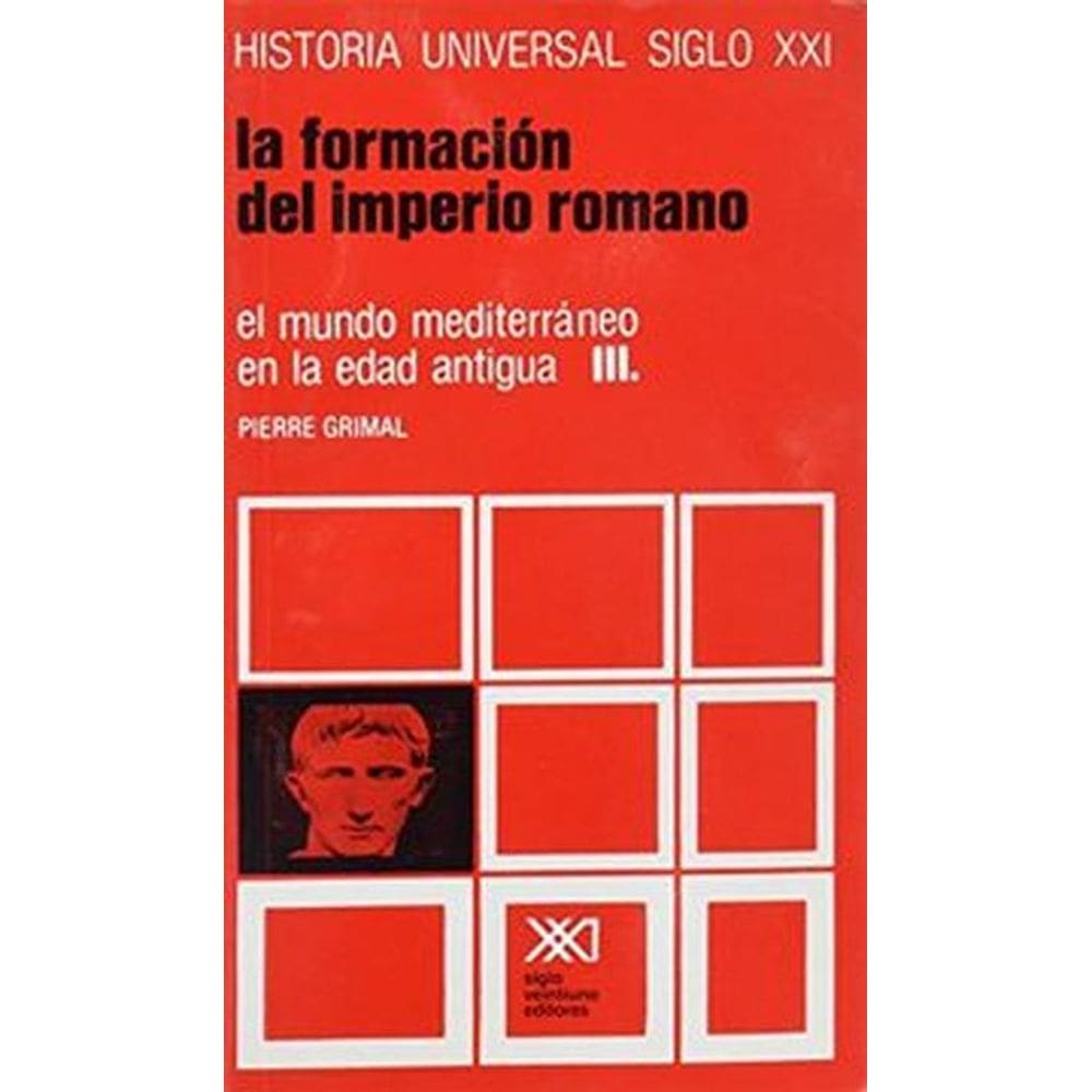 La Formación Del Imperio Romano El Mundo Mediterráneo En La Edad Antigua, Iii