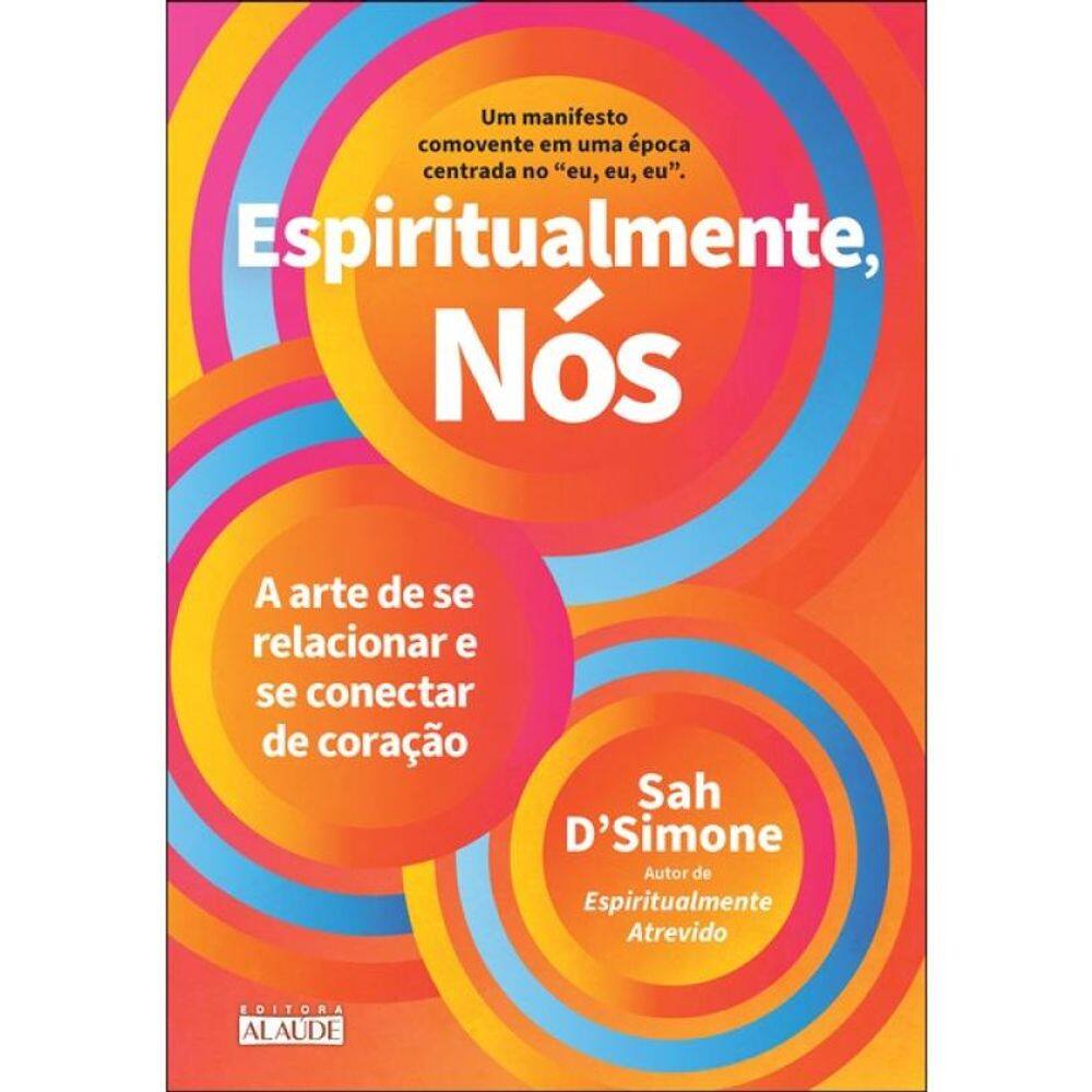 Espiritualmente, Nós