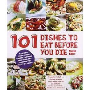 101 Dishes To Eat Before You Die
