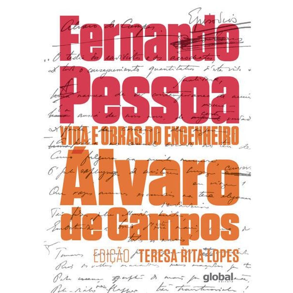 Vida e Obras do Engenheiro Álvaro de Campos