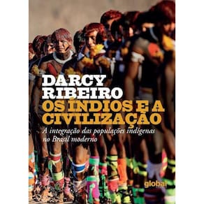 Os Índios e a Civilização