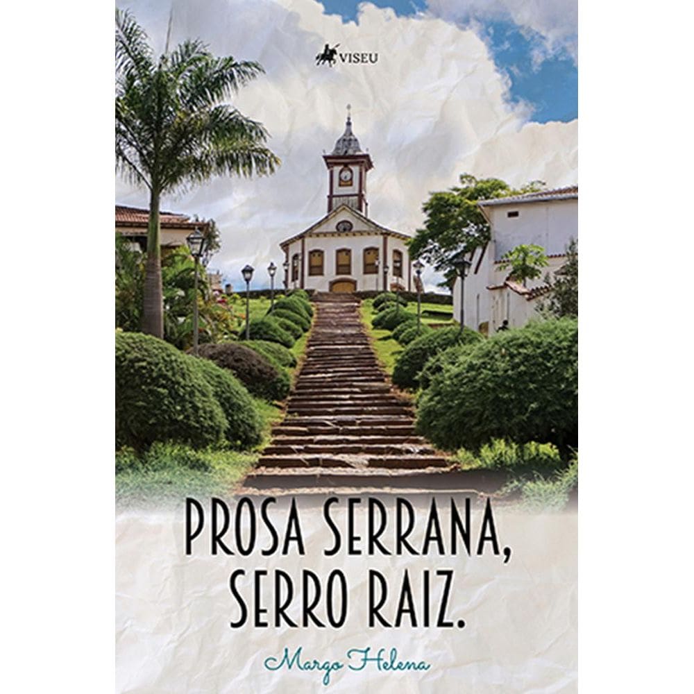 Prosa Serrana, Serro Raiz