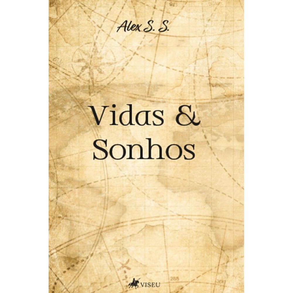 Vidas e Sonhos