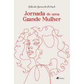 Jornada de uma Grande Mulher