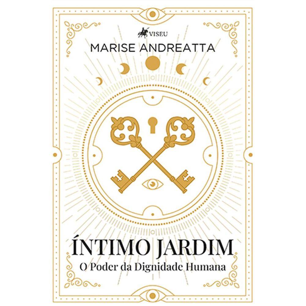 I´ntimo Jardim: o poder da dignidade humana