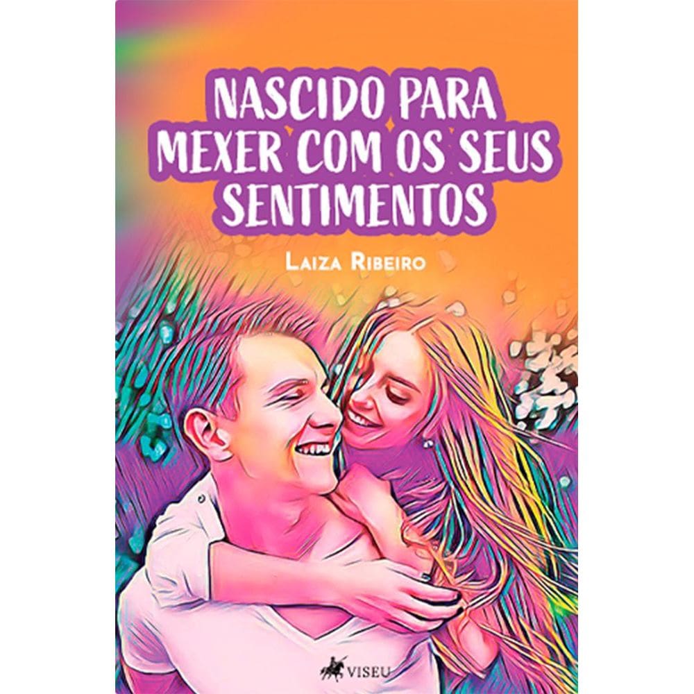 Nascido para mexer com os seus sentimentos