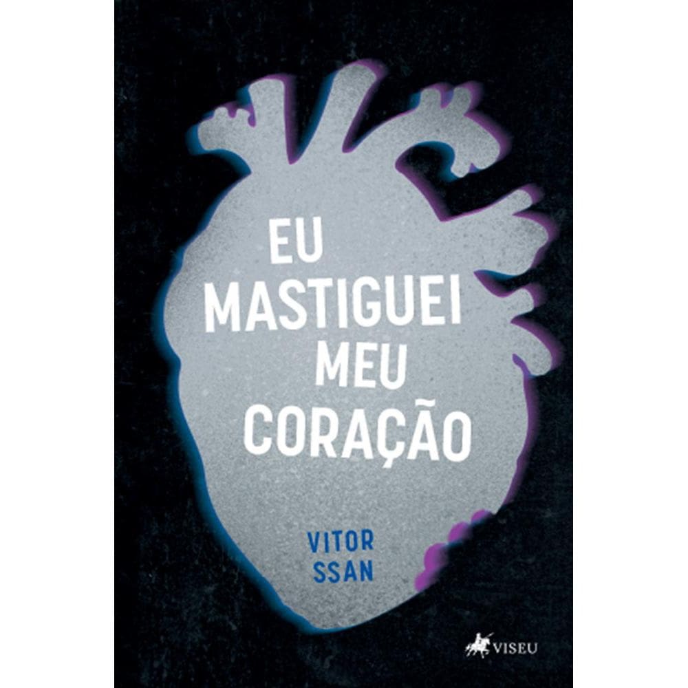 Eu mastiguei meu Corac¸a~o