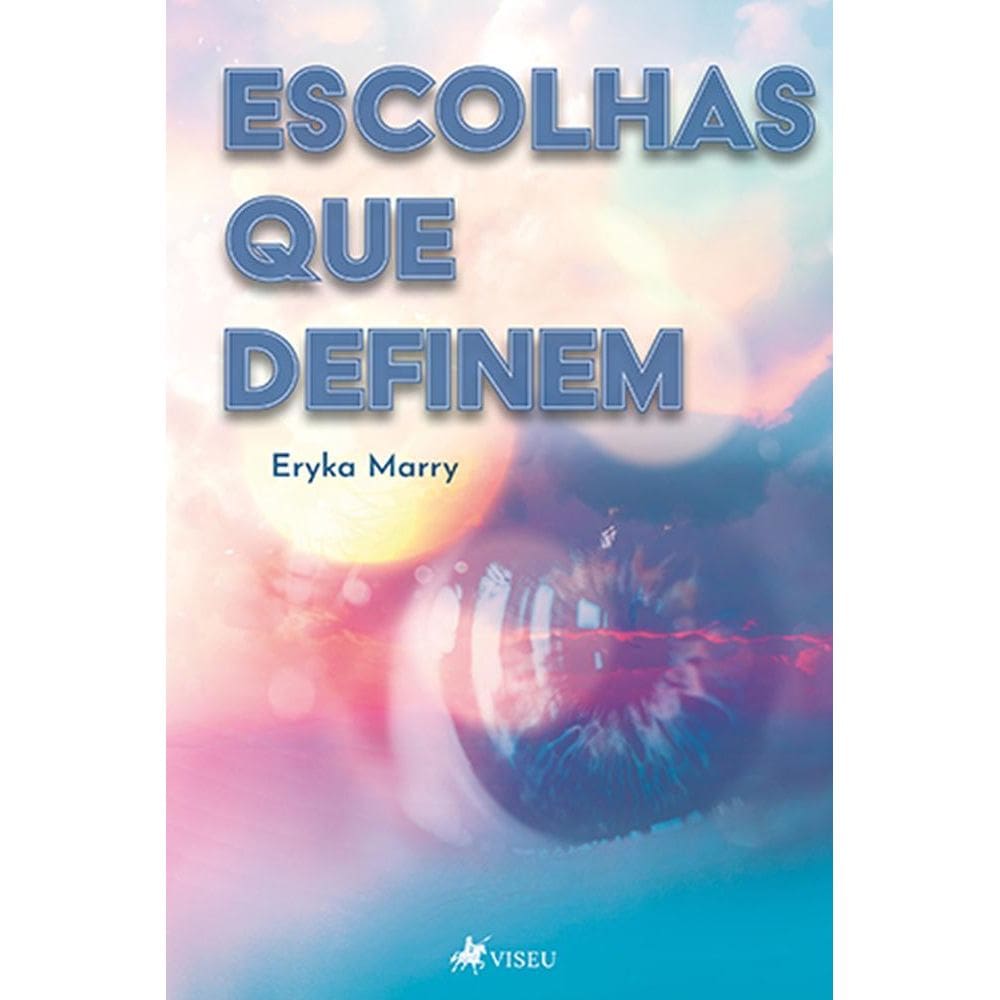 Escolhas que definem