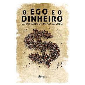 O ego e o dinheiro