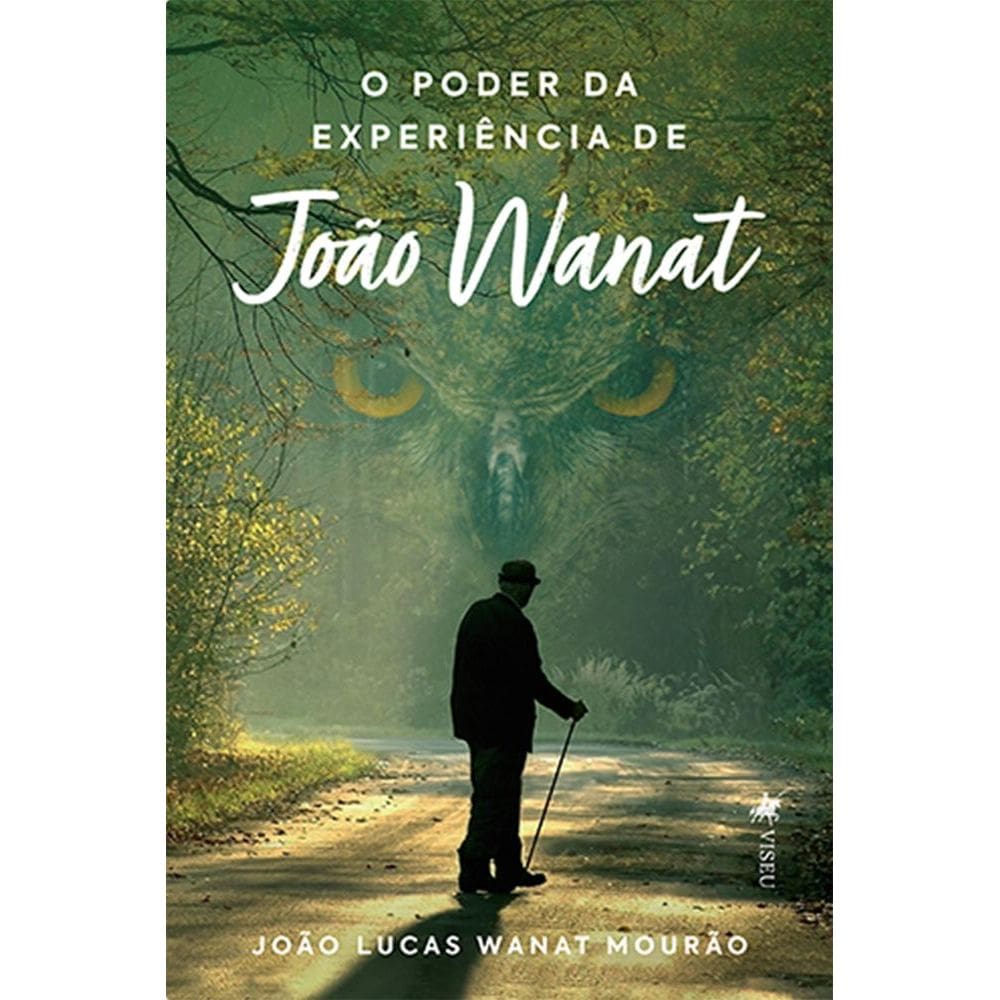 O poder da experiência de João Wanat